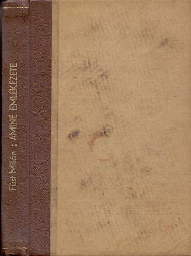 Fst Miln - Amine emlkezete (kt novella)