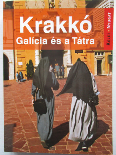 Farkas Zolt�n - Krakk� - Gal�cia �s a T�tra