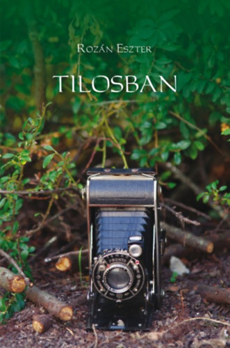 Rozn Eszter - Tilosban