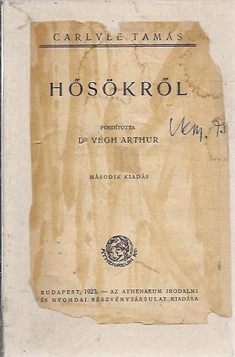 Thomas Carlyle - Hősökről