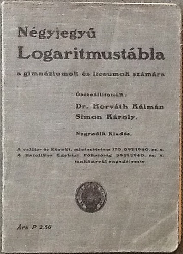 Dr.Horvth Klmn-Simon Kroly - Ngyjegy Logaritmustbla