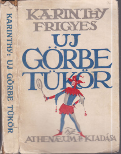 Karinthy Frigyes - j grbe tkr