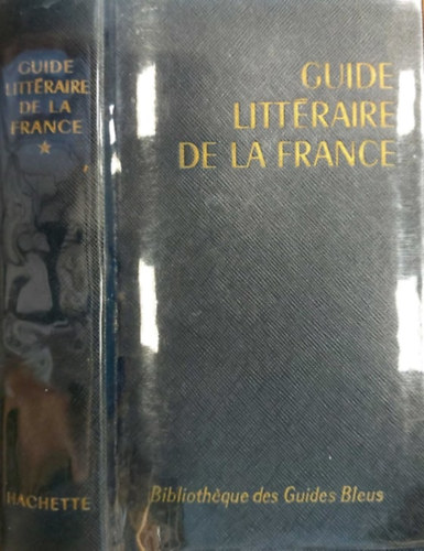 Raymonde Bonnefous - Guide litt�raire de la france