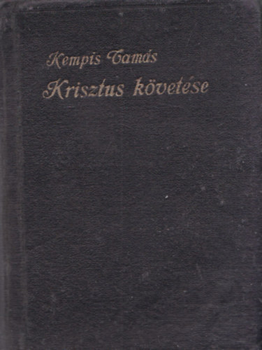 Kempis Tams - Krisztus kvetse