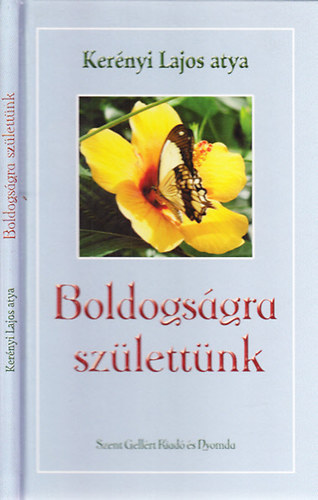 Ker�nyi Lajos - Boldogs�gra sz�lett�nk