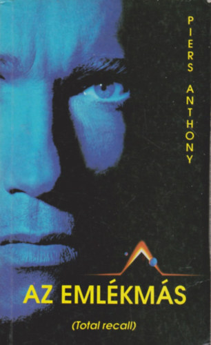Piers Anthony - Az eml�km�s (Total recall)