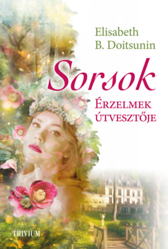 Elisabeth B. Doitsunin - Sorsok