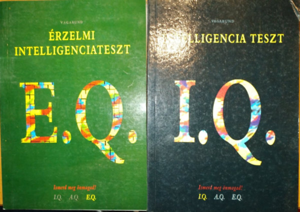Sz�ll�si P�ter  (szerk.) - �rzelmi intelligenciateszt E.Q. - Intelligencia teszt I.Q. (2 k�tet)