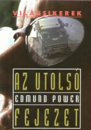 Edmund Power - Az utolsó fejezet
