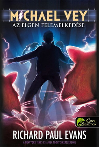 Richard Paul Evans - Michael Vey 2. - Az Elgen felemelkedése