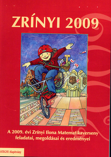 Csords Mihly; Csords Pter; Koleszr Edit; Dr. Nagy Tibor; Pap-Szigetin Nmeth Anik; Szab Istvn - Zrnyi 2009