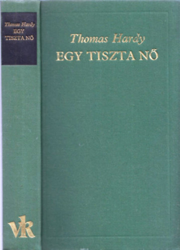 Thomas Hardy - Egy tiszta n�
