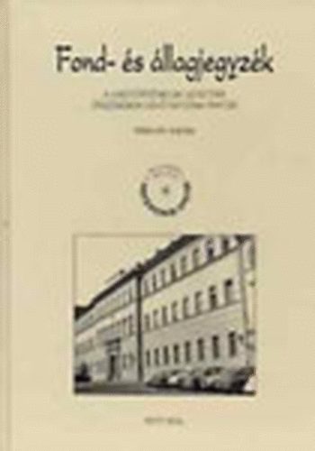 Szijj Jol�n dr. (szerk) - Fond- �s �llagjegyz�k (A Hadt�rt�neti Lev�lt�r �rz�s�ben l�v�...