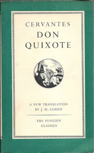 Miguel De Cervantes Saavedra - The adventures of Don Quixote - The Penguin classics