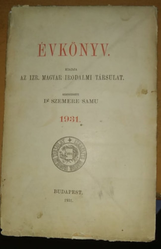 Dr. Szemere Samu  (szerk.) - vknyv - Izraelita Magyar Irodalmi Trsulat 1931