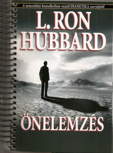 L.Ron Hubbard - nelemzs - Egyszer nsegt ktet a Dianetikban tett felfedezseken alapul tesztekkel s processzekkel