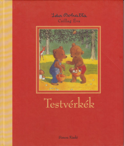 Ida Bohatta; Csillag �va - Testv�rk�k