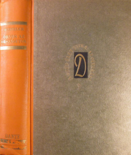 Arthur Hertzler - Orvos az országúton - Egy vidéki doktor naplója - Teddy Bell rajzaival