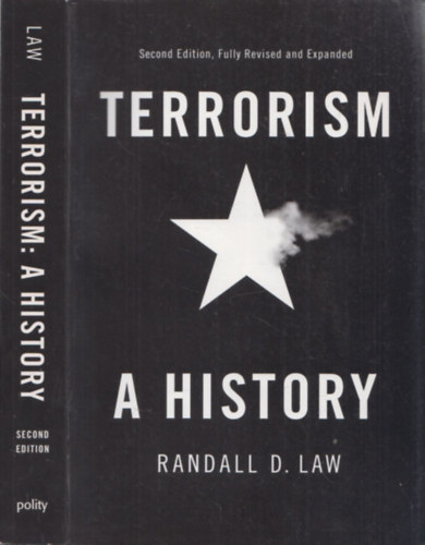 Randall D. Law - Terrorism - A History