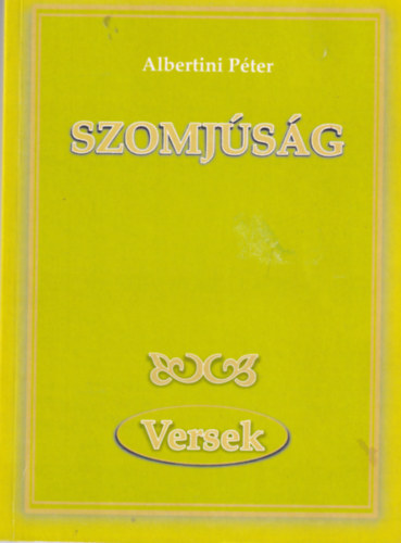Albertini Péter - Szomjúság