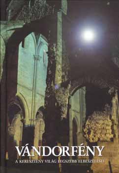 V�ndorf�ny - A kereszt�ny vil�g legszebb elbesz�l�sei