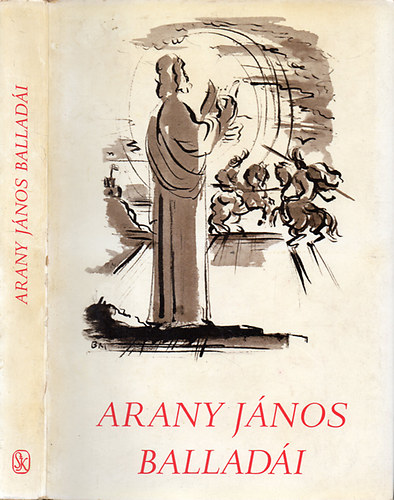Arany Jnos - Arany Jnos balladi - Borsos Mikls rajzaival