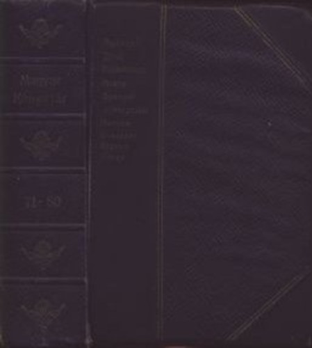 Arany János; Gvadányi József gróf; Moliére; Armando Palacio Valdés; Plutarchos; Giovanni Verga; Nansen Fridtjof.; Roberto Bracco; Jókai Mór - Magyar könyvtár 71-80. (10 mű egy kötetben)