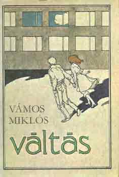 V�mos Mikl�s - V�lt�s