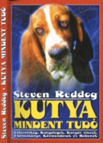 Steven Reddog - Kutya mindent tud