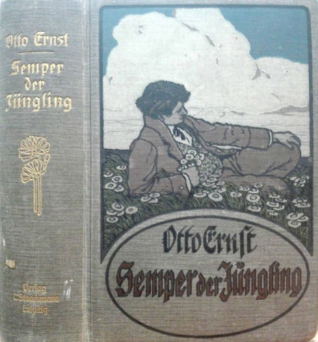Otto Ernst - Semper der Jngling