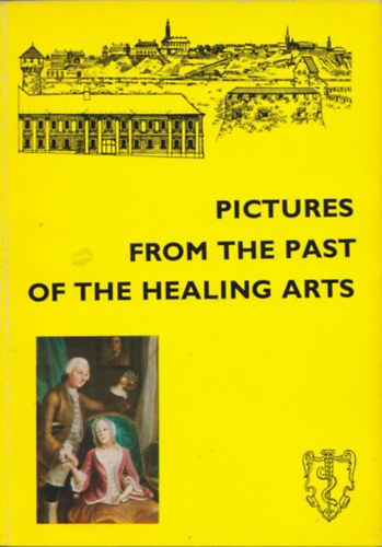 Medicina Kiad� - Pictures from the past of the Healing arts