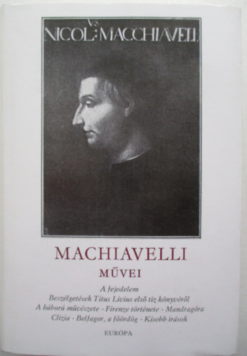 Nicolo Machiavelli - Machiavelli mvei I.