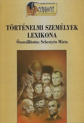 Sebesty�n M�ria - T�rt�nelmi szem�lyek lexikona