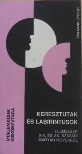 Eisemann Gy�rgy - Keresztutak �s labirintusok