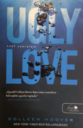 Colleen Hoover - Ugly Love - Cs�f szerelem