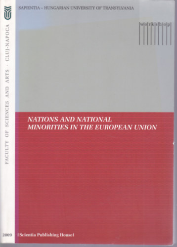 Barna Bod - Mrtin Tonk - Nations and National Minorities in the European Union (Nemzetek s kisebbsgek az Eurpai Uniban - angol nyelv)