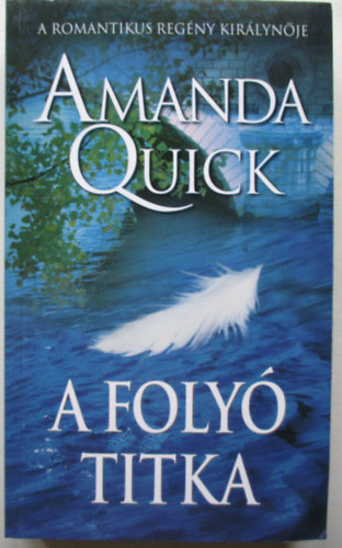 Amanda Quick - A foly titka