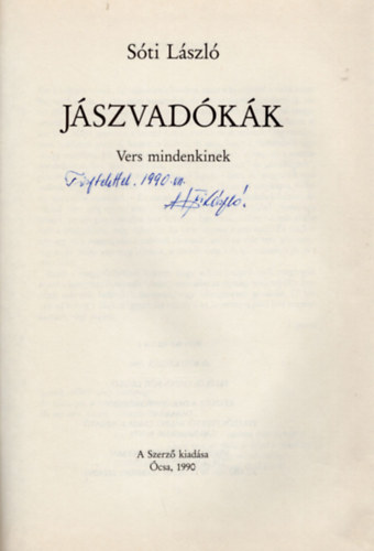 S�ti L�szl� - J�szvad�k�k- Vers mindenkinek - dedik�lt