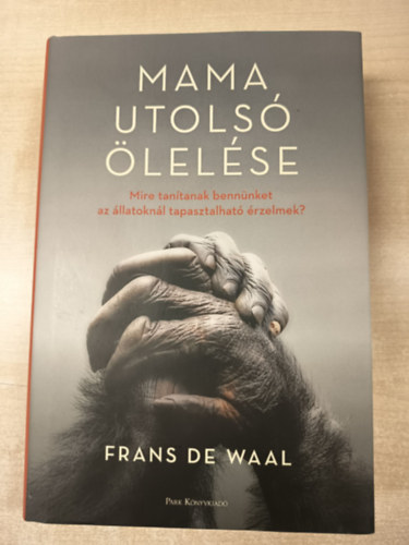 Frans De Waal - Mama utols� �lel�se