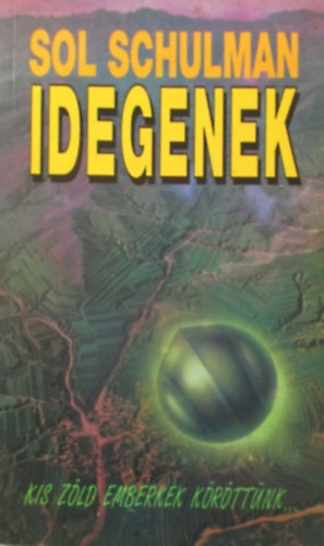 Sol Schulman - Idegenek