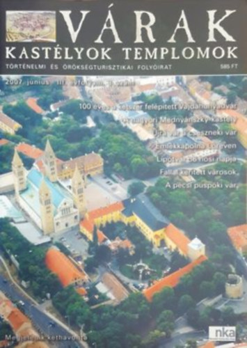 Vrak kastlyok templomok 2007 jnius (III. vfolyam 3. szm)
