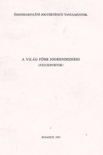 Elte - �jk - A vil�g f�bb jogrendszerei (Jogcsoportok)