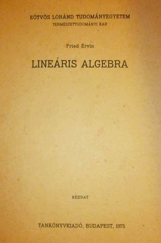 Fried Ervin - Line�ris algebra