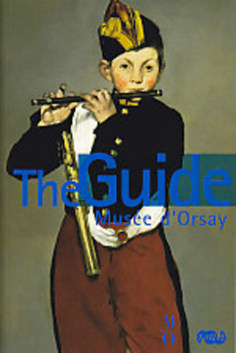 Caroline Mathieu - The Guide: Mus�e d'Orsay