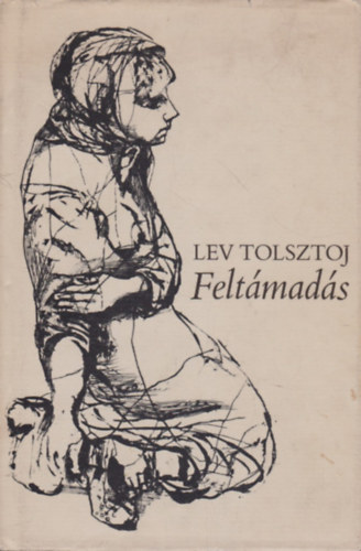 Lev Tolsztoj - Felt�mad�s (Tolsztoj)