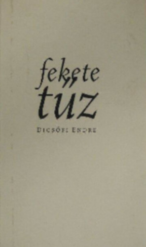 Dicsfi Endre - Fekete tz