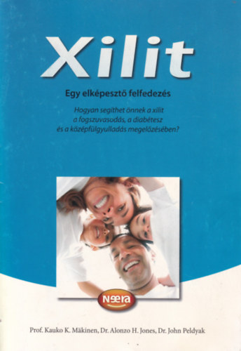 Professor Kauko K. Makinen-Alonzo H. Jones - Xilit - Egy elk�peszt� felfedez�s