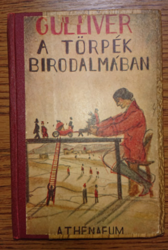 Swift Jonathan - Gulliver a t�rp�k birodalm�ban