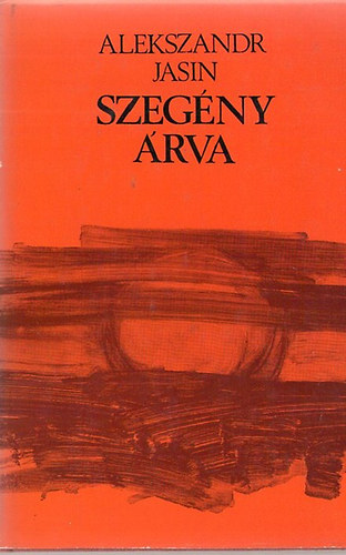 Alekszandr Jasin - Szegny rva