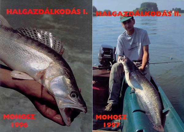 Szerk: Szalay Ferenc - Halgazd�lkod�s I-II.